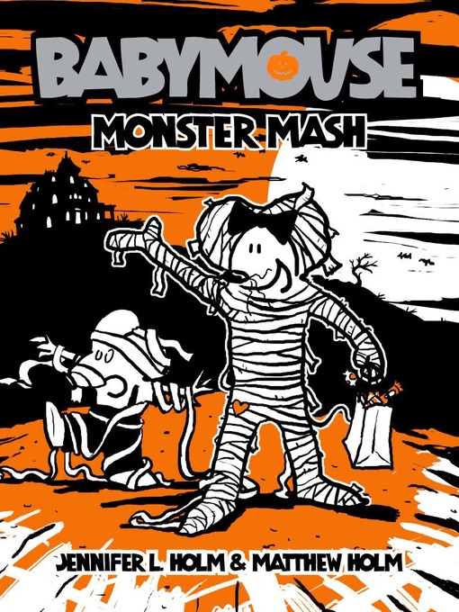 Title details for Monster Mash by Jennifer L. Holm - Available